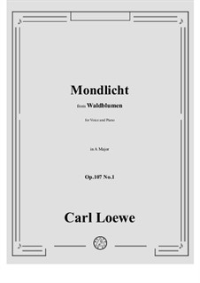 No.1 Mondlicht: A-Dur by Carl Loewe