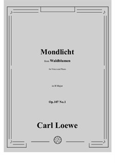 No.1 Mondlicht: B Major by Carl Loewe
