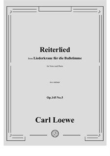 No.5 Reiterlied: E minor by Carl Loewe