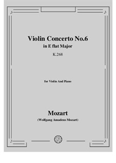 Konzert für Violine und Orchester Nr.6 in Es-Dur, K.268: Bearbeitung für Violine und Klavier by Wolfgang Amadeus Mozart