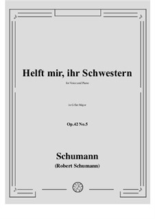 Nr.5 Helft mir, ihr Schwestern: G flat Major by Robert Schumann