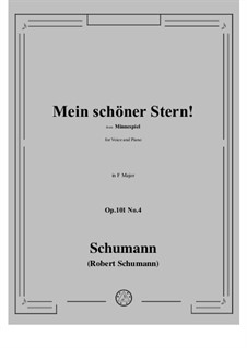 Minnespiel, Op.101: No.4 Mein schoner Stern! in F Major by Robert Schumann