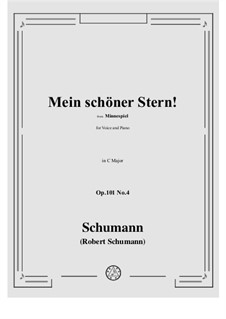 Minnespiel, Op.101: No.4 Mein schoner Stern! in C Major by Robert Schumann