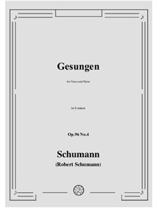 Lieder und Gesänge, Op.96: No.4 Gesungen in b minor by Robert Schumann