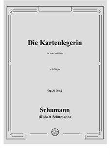 Drei Gesänge, Op.31: No.2 Kartenlegerin (Fortuneteller) in D Major by Robert Schumann