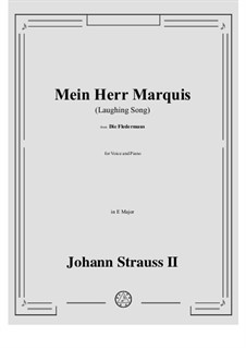 Die Fledermaus: Mein Herr Marquis (Laughing Song) in E Major by Johann Strauss (Sohn)