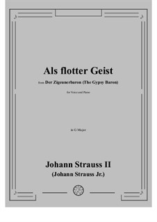 Der Zigeunerbaron: Als flotter Geist in G Major by Johann Strauss (Sohn)