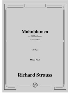 Mädchenblumen, Op.22: No.2 Mohnblumen in B Major by Richard Strauss