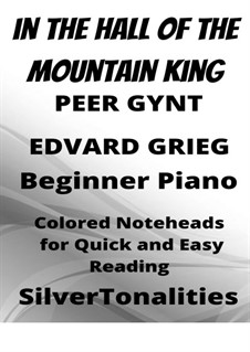 Suite Nr.1. In der Halle des Bergkönigs, Op.46 No.4: For beginner piano with colored notation by Edvard Grieg