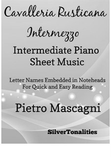 Cavaleria rusticana: Intermezzo, for intermediate piano by Pietro Mascagni