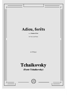 Die Jungfrau von Orleans, TH 6: Adieu, forêts in D Major by Pjotr Tschaikowski