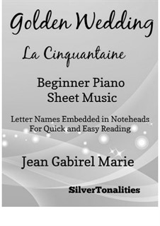 La cinquantaine (The Golden Wedding): For beginner piano by Gabriel Prosper Marie