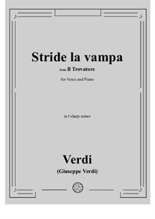 Stride la vampa: F sharp minor by Giuseppe Verdi