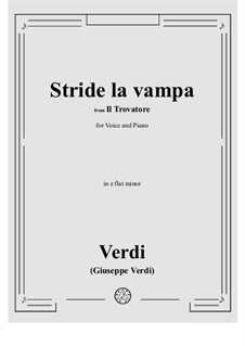 Stride la vampa: E flat minor by Giuseppe Verdi