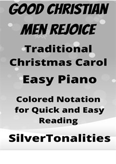 Good Christian Men, Rejoice: For easy piano with colored notes by folklore
