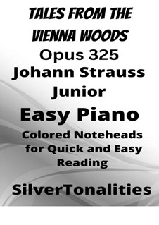 Geschichten aus dem Wienerwald, Op.325: For easy piano with colored notation by Johann Strauss (Sohn)