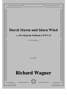 Durch Sturm und bösen Wind: E minor by Richard Wagner