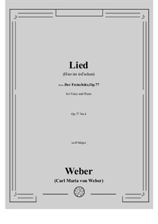 Akt I, No.4 Hier im ird'schen Jammerthal: For voice and piano by Carl Maria von Weber