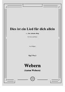 No.1 Dies ist ein Lied fur dich allein: A-Dur by Anton Webern