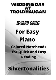 Lyrische Stücke, Op.65: No.6 Wedding Day at Troldhaugen, for easy piano with colored notation by Edvard Grieg