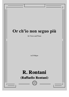 Or ch'io non seguo più: D Major by Raffaello Rontani