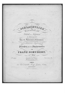 Schlachtlied für doppelten Männerchor und Klavier (oder Harmonium), D.912 Op.151: Vollpartitur by Franz Schubert