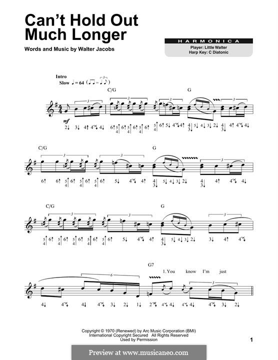 Can't Hold Out Much Longer: For harmonica by Walter Jacobs