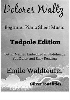 Dolores-Waltzer, Op.170: For beginner piano (2nd Edition) by Emil Waldteufel