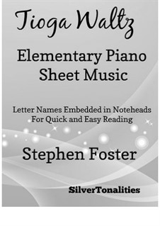 Tioga Waltz: For elementary piano by Stephen Foster