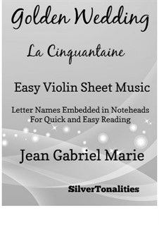 La cinquantaine (The Golden Wedding): For easy violin by Gabriel Prosper Marie