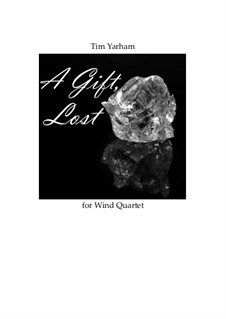 A Gift, Lost: A Gift, Lost by Tim Yarham