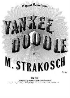 Yankee Doodle: Yankee Doodle by Moritz Strakosch