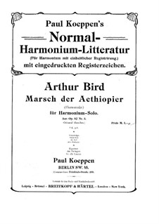 Oriental Sketches. Marsch der Aethiopier für Harmonium, Op.42 No.3: Oriental Sketches. Marsch der Aethiopier für Harmonium by Arthur Bird
