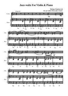 Jazz-Waltz for violin and piano (easy version): Jazz-Waltz for violin and piano (easy version) by Stankovych Tatiana