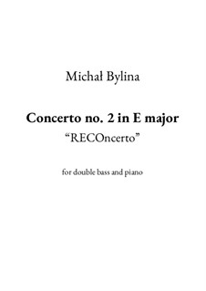 Concerto in E major No.2 RECOncerto: Concerto in E major No.2 RECOncerto by Michał Bylina