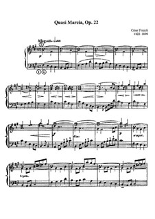 Quasi marcia, Op.22: Quasi marcia by César Franck
