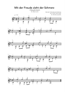 Sechs Lieder, Op.88: No.1 Mit der Freude zieht der Schmerz, for guitar by Felix Mendelssohn-Bartholdy