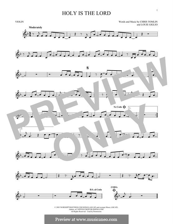 Holy is the Lord: Für Violine by Chris Tomlin, Louie Giglio