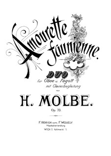 Amourette Faunienne, Op.73: Für Oboe, Fagott und Klavier by Heinrich Molbe