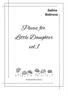 Pieces for Little Daughter vol.1: Vollsammlung by Galina Bobrova