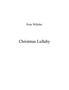 Christmas Lullaby: Christmas Lullaby by Peter Willsher