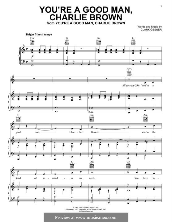 You're a Good Man, Charlie Brown: Für Stimme und Klavier (oder Gitarre) by Clark Gesner