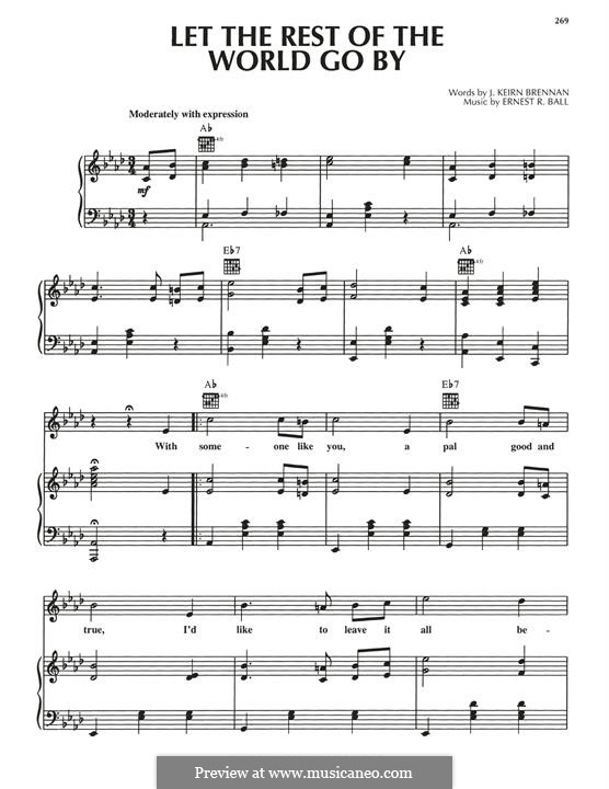 Let the Rest of the World Go By: Für Stimme und Klavier (oder Gitarre) by J. Keirn Brennan, Ernest R. Ball