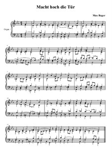 Macht hoch die Tür: Für Orgel by Max Reger