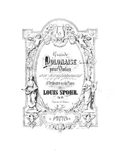 Grosse Polonaise, für Violine und Klavier, Op.40: Klavierstimme by Louis Spohr