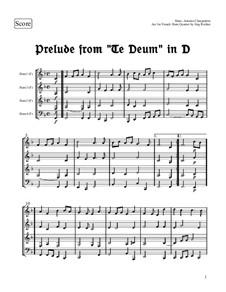 Te Deum, H.146: No.1 Prelude, for french horn quartet by Marc-Antoine Charpentier