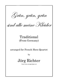 Grün, grün, grün sind alle meine Kleider: Für Hornquartett by folklore