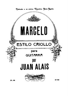 Marcelo, Op.88: Für Gitarre by Juan Alais