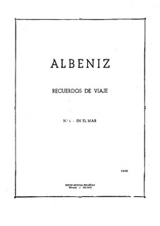 Reiseerinnerungen: Nr.1 En el mar by Isaac Albéniz