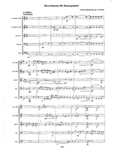 Divertimento für Brassquintett - Partitur und Stimmen, Op.6: Divertimento für Brassquintett - Partitur und Stimmen by Johann Teibenbacher